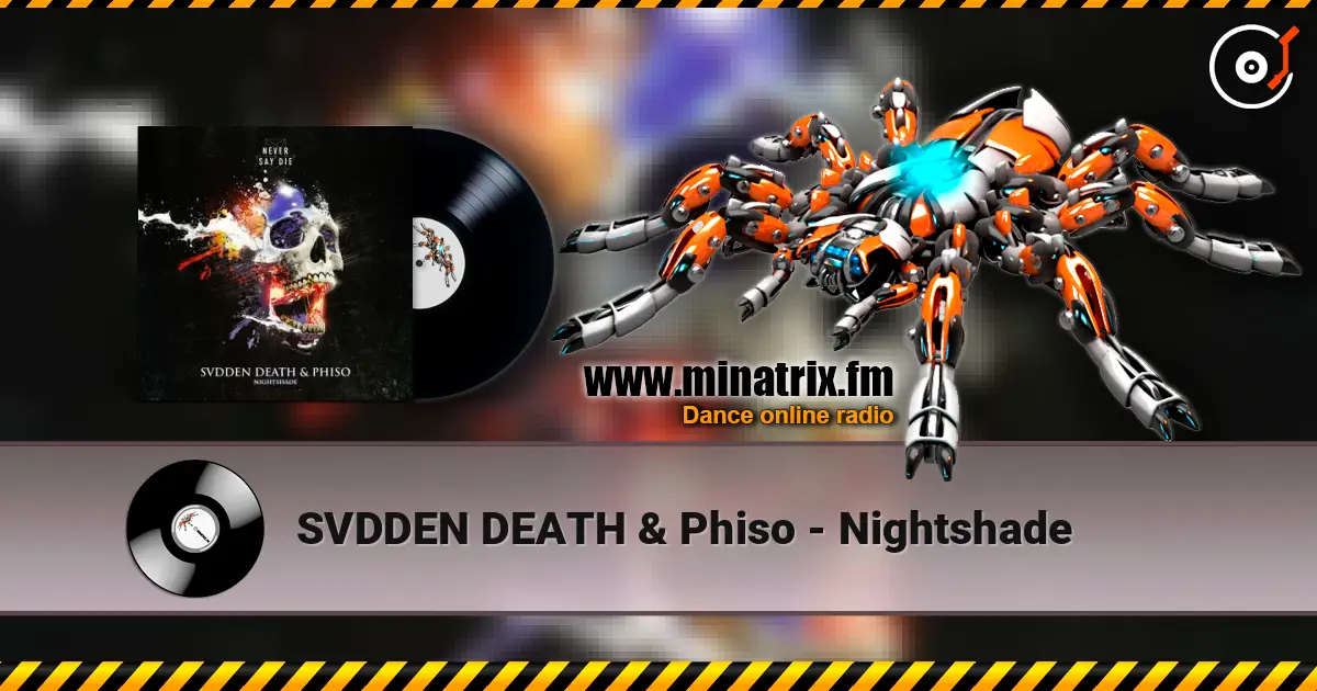 SVDDEN DEATH & Phiso - Nightshade escuchar online en alta calidad | Minatrix.FM