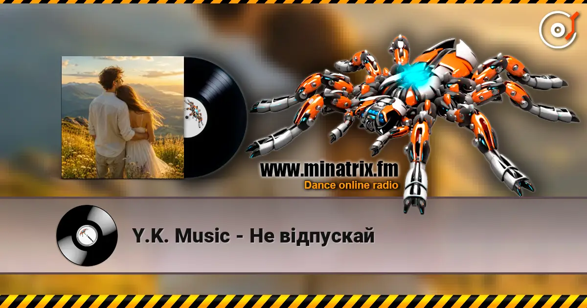 Y.K. Music - Не відпускай escuchar online en alta calidad | Minatrix.FM