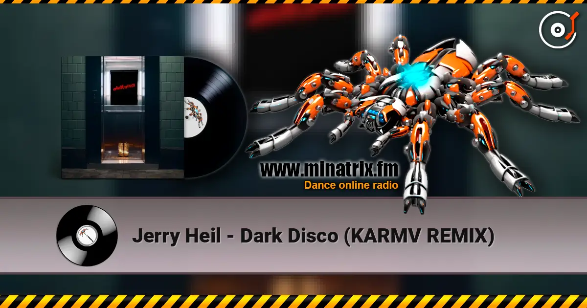 Jerry Heil - Dark Disco (KARMV REMIX) escuchar online en alta calidad | Minatrix.FM
