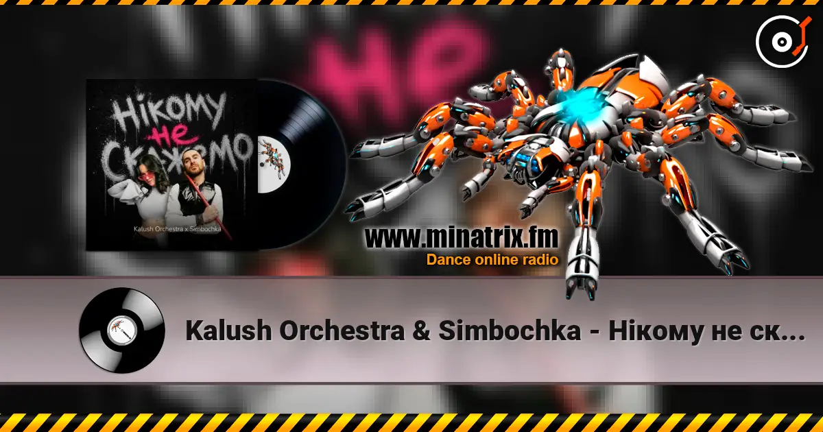 Kalush Orchestra & Simbochka - Нікому не скажемо escuchar online en alta calidad | Minatrix.FM