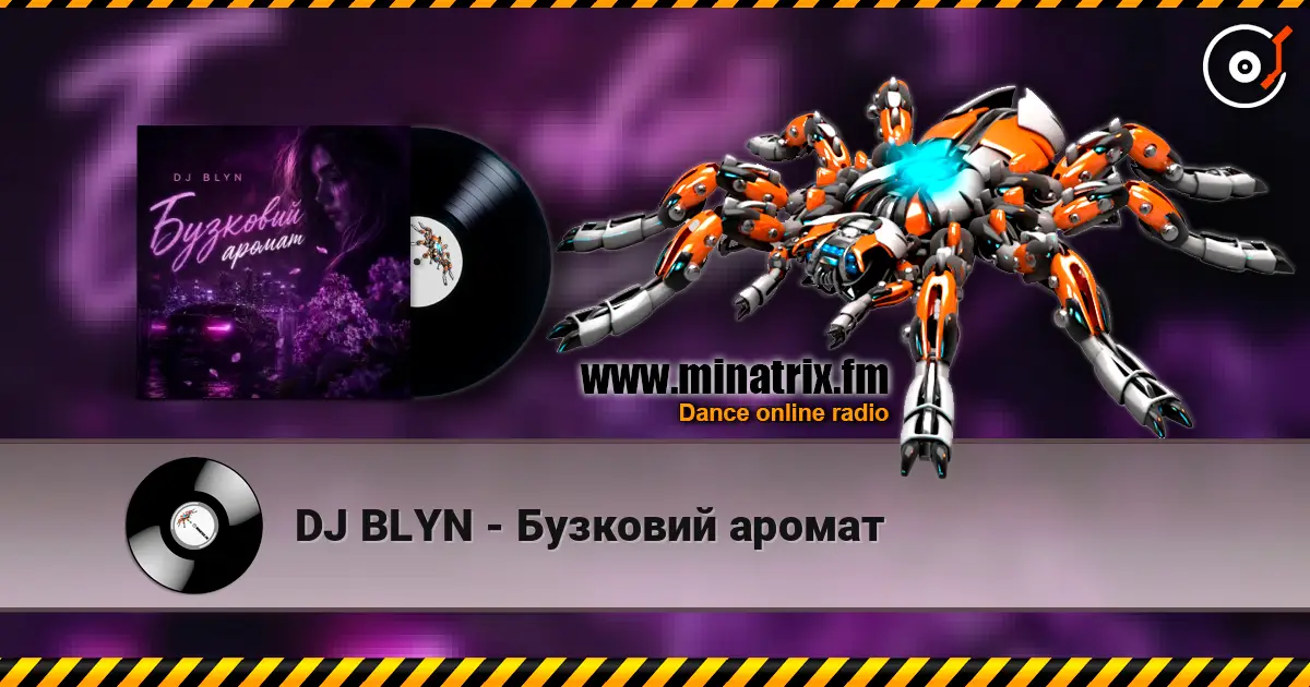 DJ BLYN - Бузковий аромат escuchar online en alta calidad | Minatrix.FM