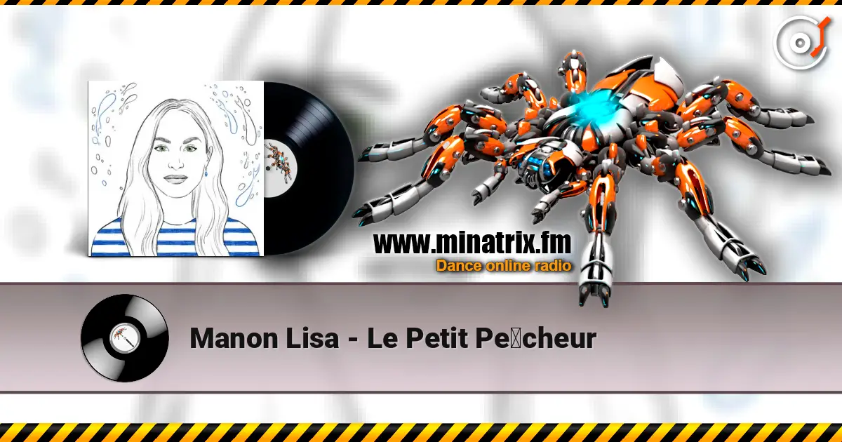 Manon Lisa - Le Petit Pêcheur escuchar online en alta calidad | Minatrix.FM