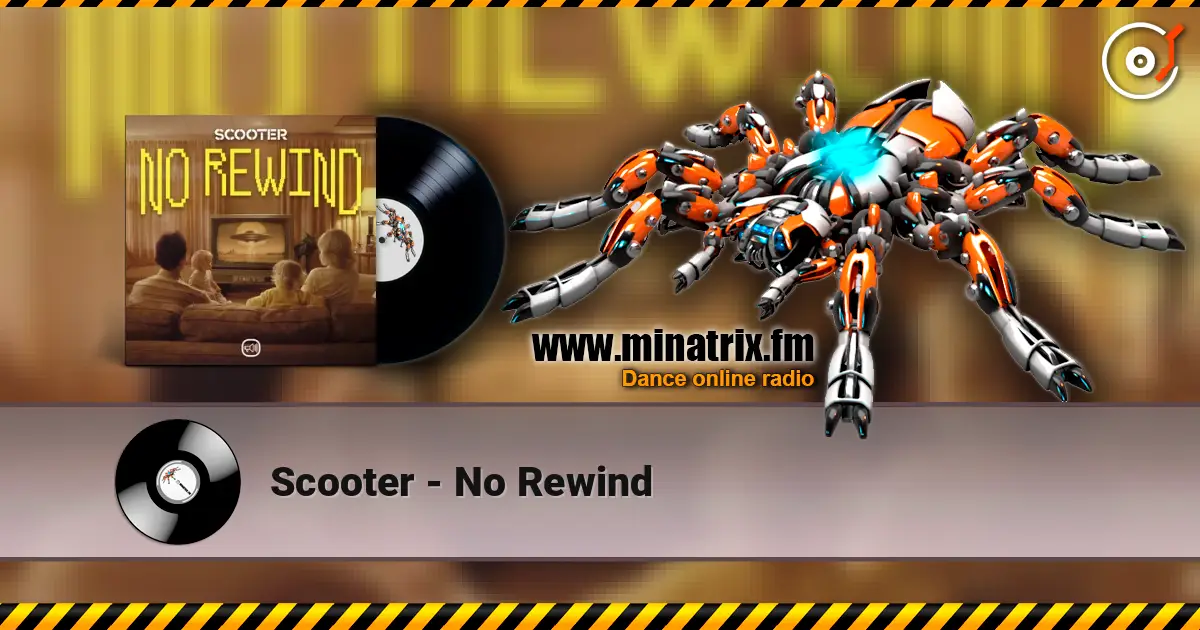 Scooter - No Rewind listen online in high quality | Minatrix.FM