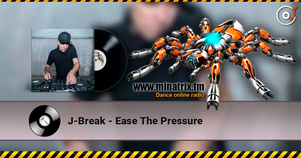 J-Break - Ease The Pressure escuchar online en alta calidad | Minatrix.FM