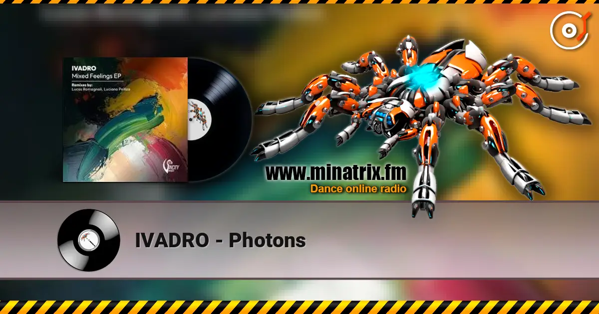 IVADRO - Photons escuchar online en alta calidad | Minatrix.FM