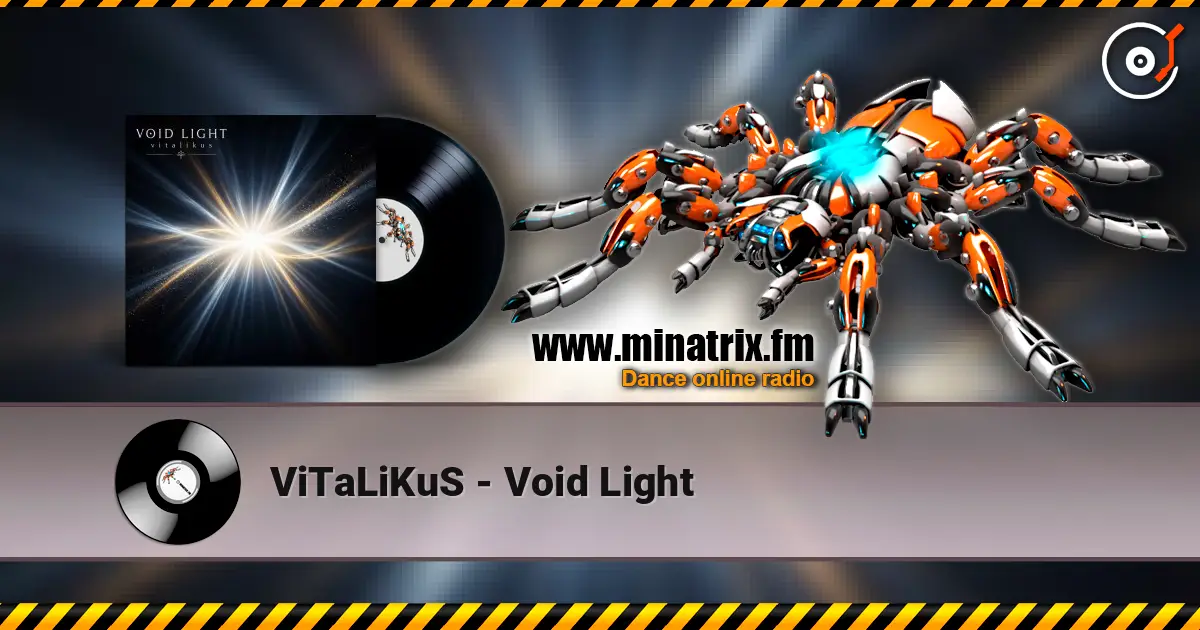 ViTaLiKuS - Void Light escuchar online en alta calidad | Minatrix.FM