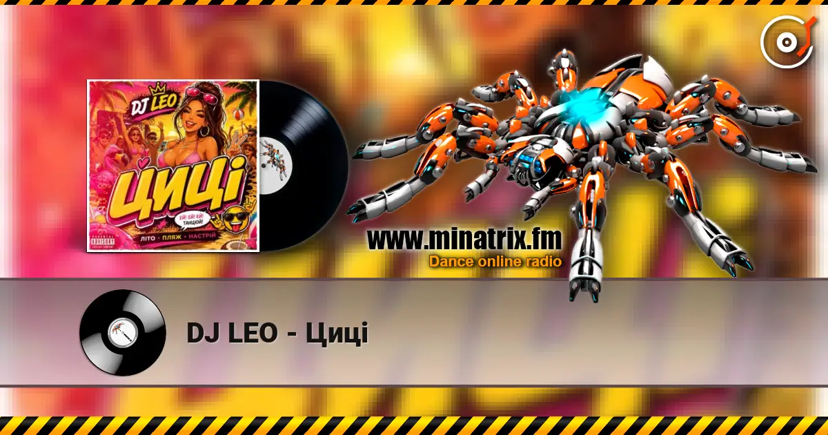 DJ LEO - Циці escuchar online en alta calidad | Minatrix.FM