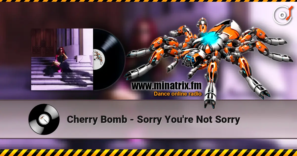 Cherry Bomb - Sorry You're Not Sorry escuchar online en alta calidad | Minatrix.FM