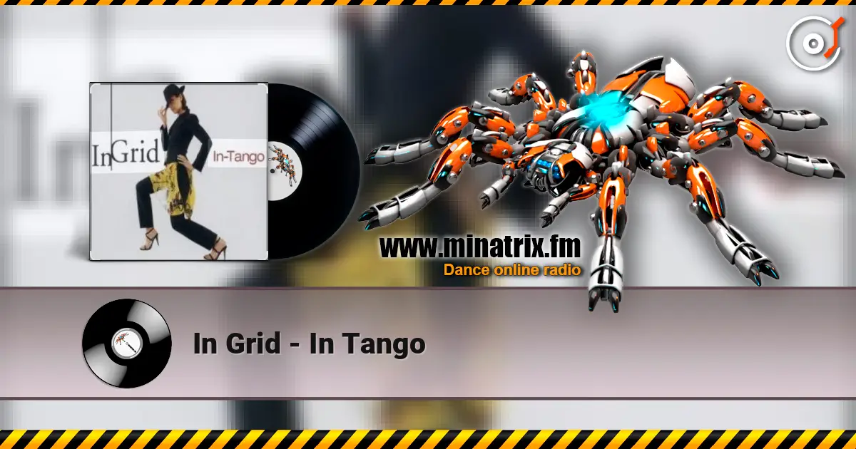 In Grid - In Tango escuchar online en alta calidad | Minatrix.FM