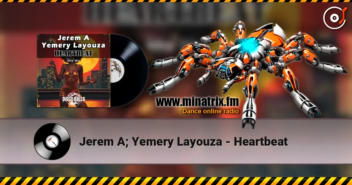 Jerem A; Yemery Layouza - Heartbeat listen online in high quality | Minatrix.FM