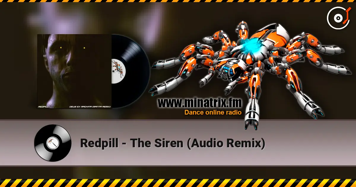 Redpill - The Siren (Audio Remix) слухати онлайн у високій якості | Minatrix.FM