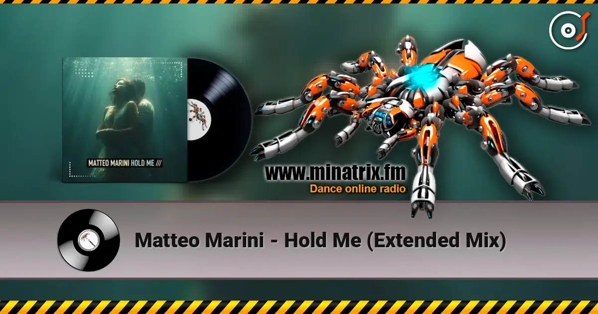 Matteo Marini - Hold Me (Extended Mix) escuchar online en alta calidad | Minatrix.FM