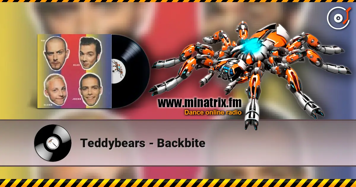 Teddybears - Backbite escuchar online en alta calidad | Minatrix.FM