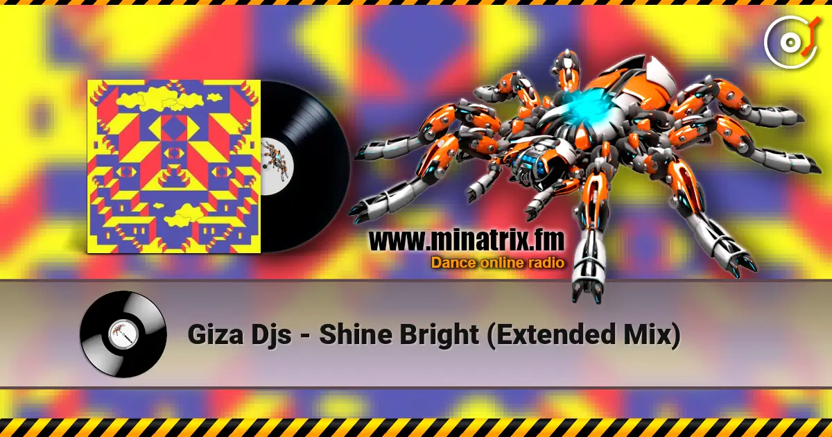 Giza Djs - Shine Bright (Extended Mix) escuchar online en alta calidad | Minatrix.FM