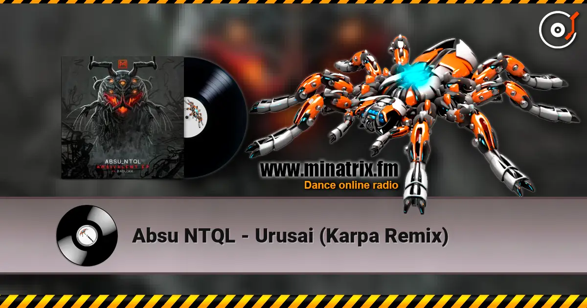 Absu NTQL - Urusai (Karpa Remix) escuchar online en alta calidad | Minatrix.FM