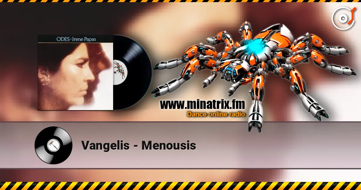 Vangelis - Menousis escuchar online en alta calidad | Minatrix.FM