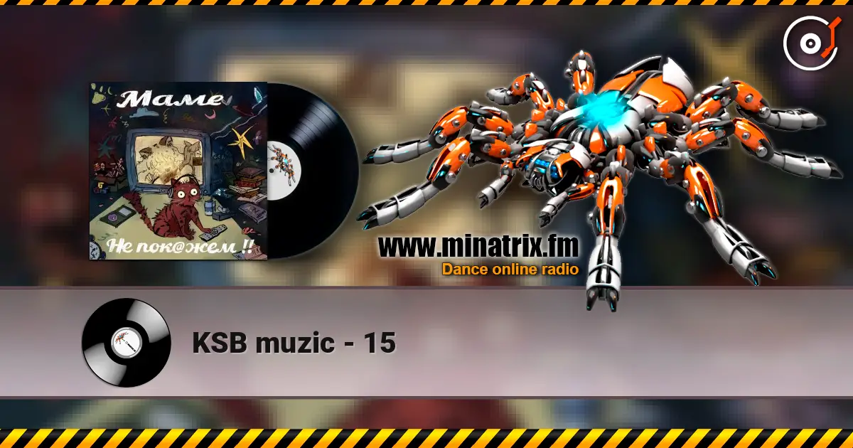 KSB muzic - 15 listen online in high quality | Minatrix.FM