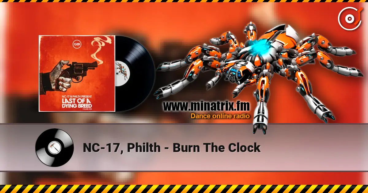 NC-17, Philth - Burn The Clock listen online in high quality | Minatrix.FM