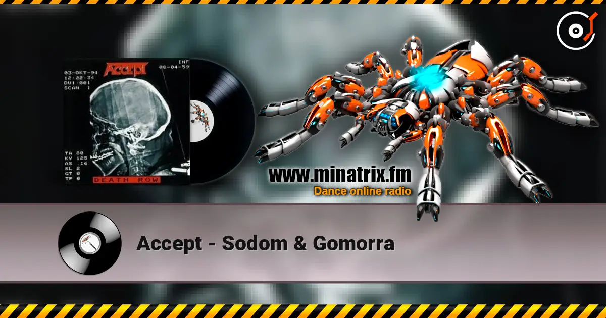 Accept - Sodom & Gomorra escuchar online en alta calidad | Minatrix.FM
