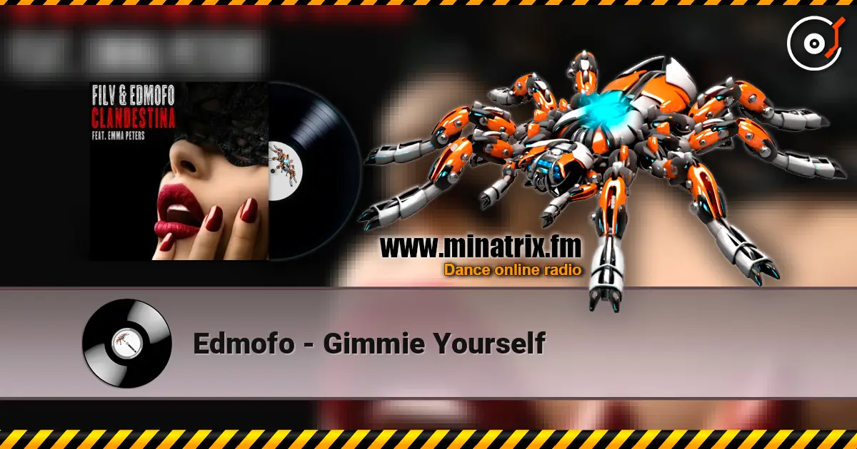 Edmofo - Gimmie Yourself escuchar online en alta calidad | Minatrix.FM