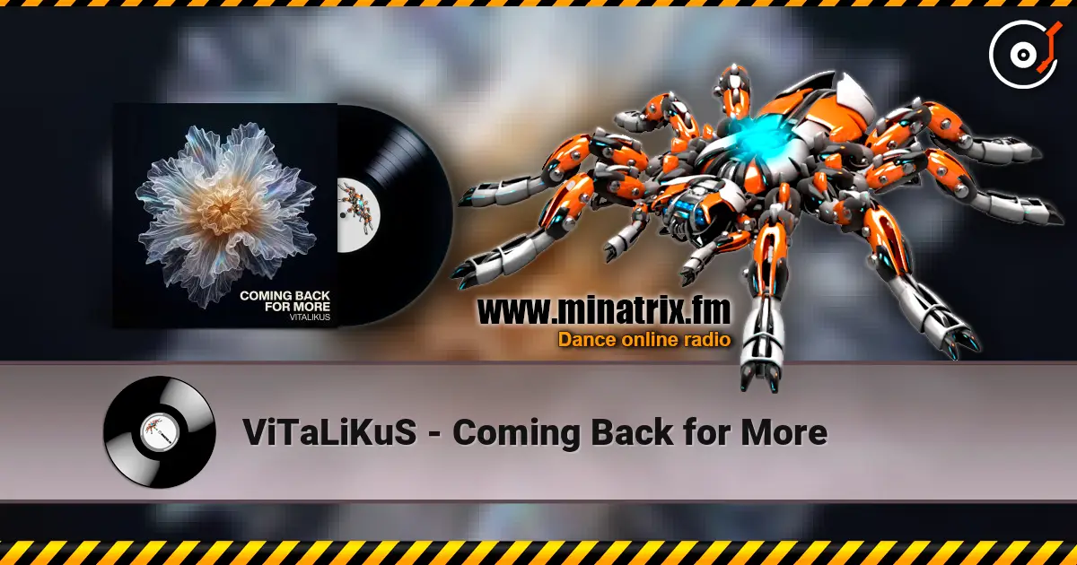 ViTaLiKuS - Coming Back for More escuchar online en alta calidad | Minatrix.FM