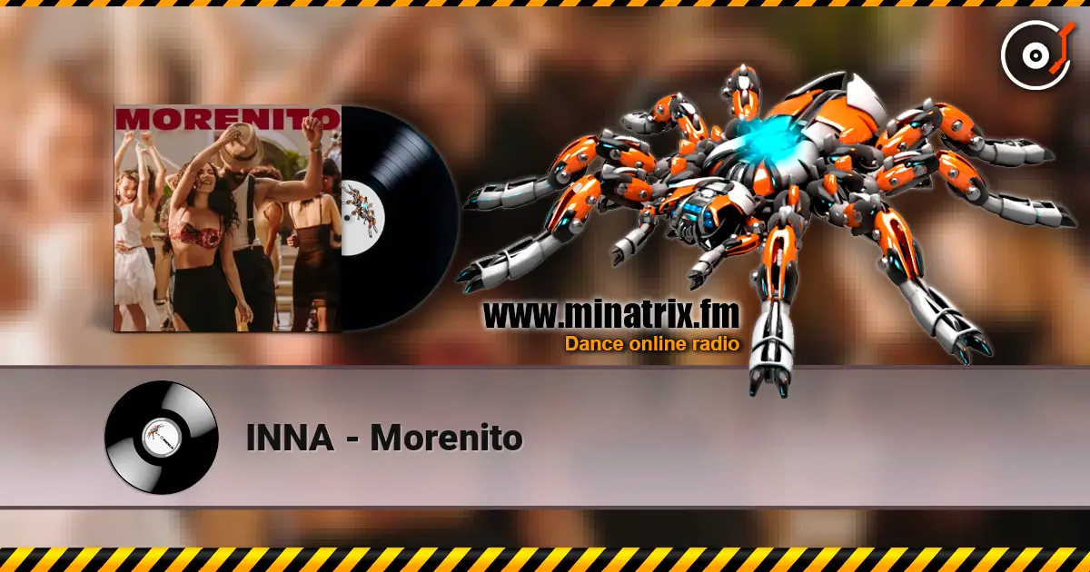 INNA - Morenito escuchar online en alta calidad | Minatrix.FM