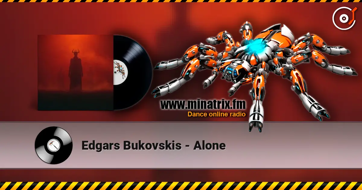 Edgars Bukovskis - Alone escuchar online en alta calidad | Minatrix.FM