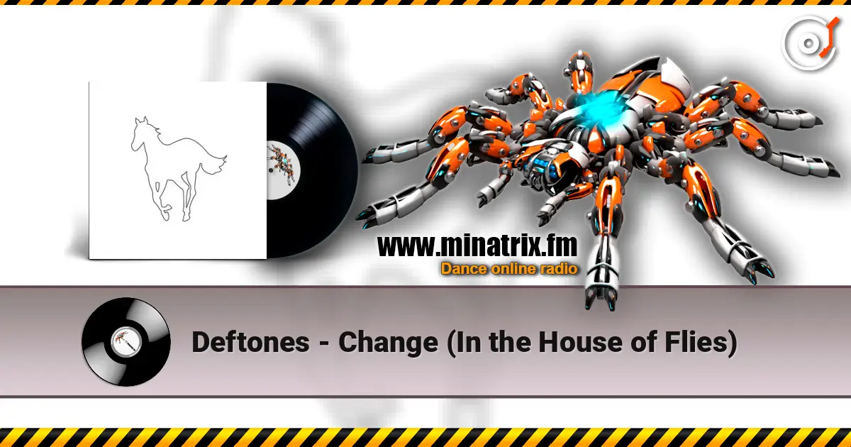 Deftones - Change (In the House of Flies) слухати онлайн у високій якості | Minatrix.FM