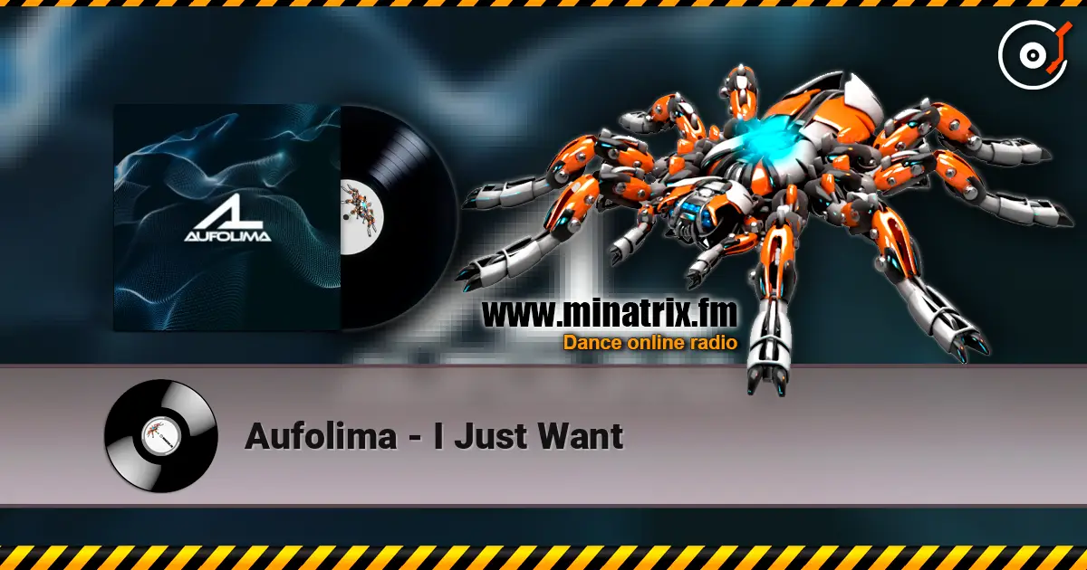 Aufolima - I Just Want escuchar online en alta calidad | Minatrix.FM