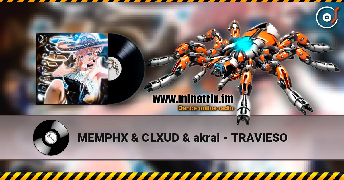 MEMPHX & CLXUD & akrai - TRAVIESO escuchar online en alta calidad | Minatrix.FM