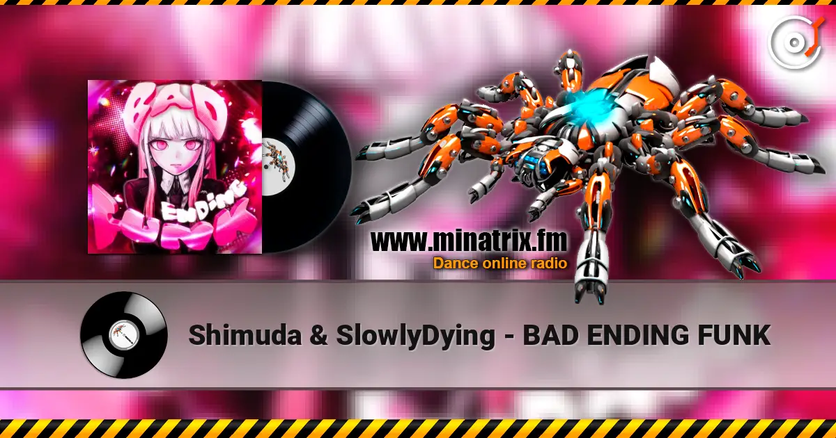Shimuda & SlowlyDying - BAD ENDING FUNK escuchar online en alta calidad | Minatrix.FM