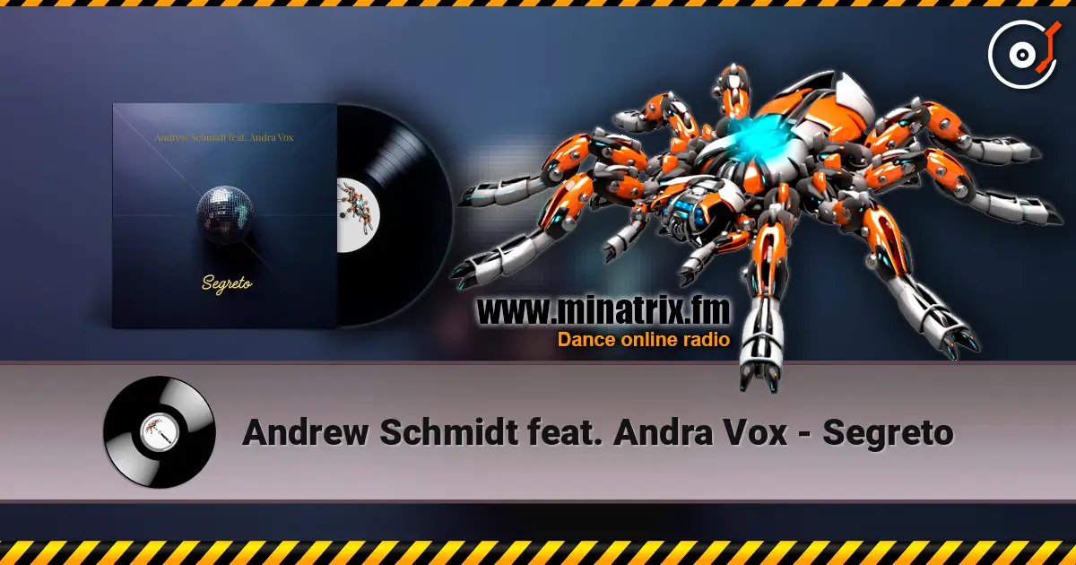 Andrew Schmidt feat. Andra Vox - Segreto escuchar online en alta calidad | Minatrix.FM
