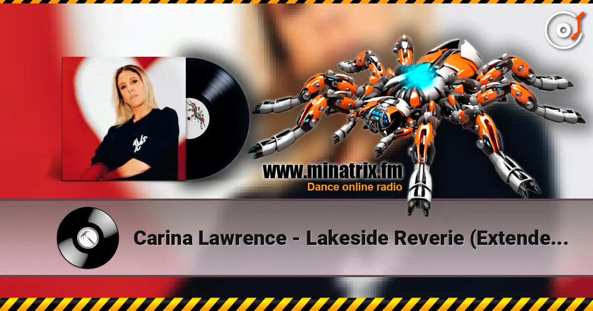 Carina Lawrence - Lakeside Reverie (Extended Mix) escuchar online en alta calidad | Minatrix.FM