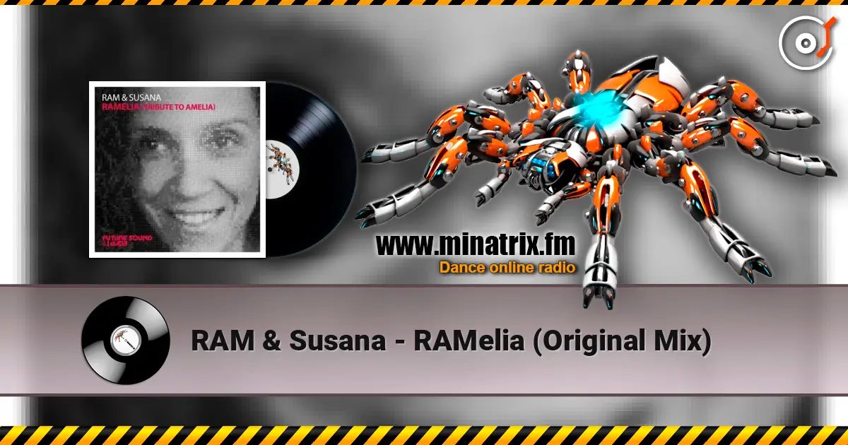 RAM & Susana - RAMelia (Original Mix) escuchar online en alta calidad | Minatrix.FM