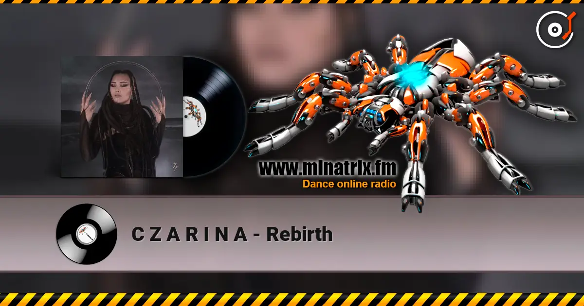 C Z A R I N A - Rebirth listen online in high quality | Minatrix.FM