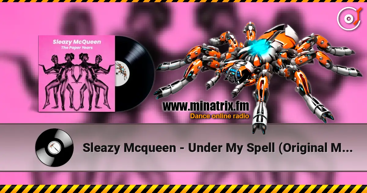 Sleazy Mcqueen - Under My Spell (Original Mix) listen online in high quality | Minatrix.FM