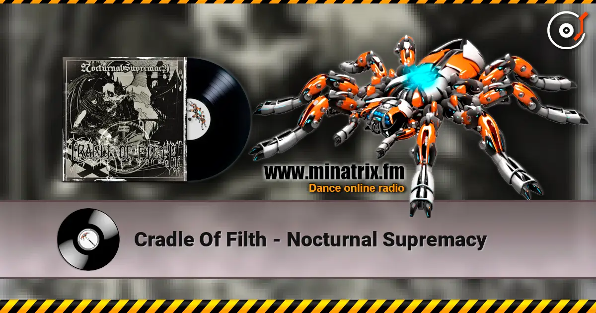 Cradle Of Filth - Nocturnal Supremacy escuchar online en alta calidad | Minatrix.FM