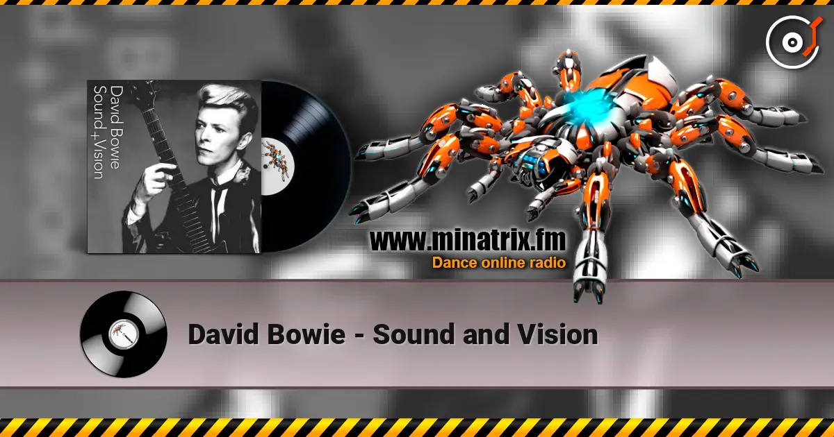 David Bowie - Sound and Vision listen online in high quality | Minatrix.FM