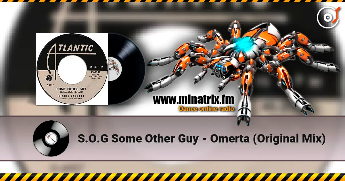 S.O.G Some Other Guy - Omertа (Original Mix) escuchar online en alta calidad | Minatrix.FM