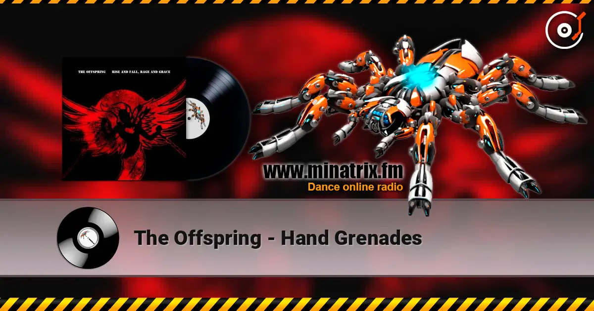 The Offspring - Hand Grenades escuchar online en alta calidad | Minatrix.FM
