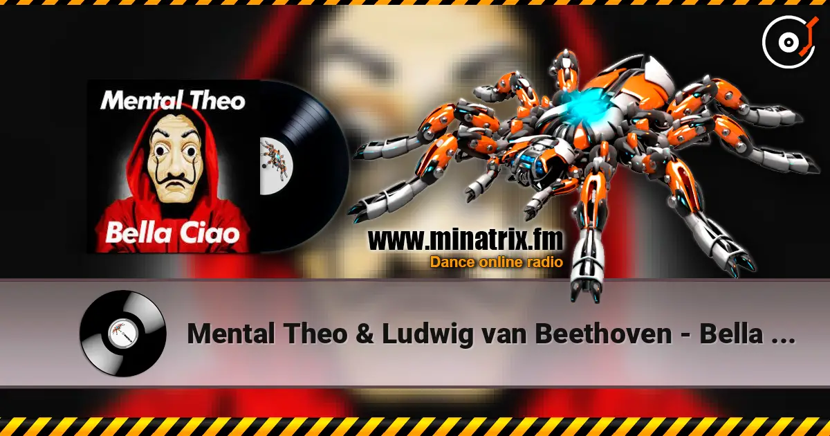Mental Theo & Ludwig van Beethoven - Bella ciao escuchar online en alta calidad | Minatrix.FM