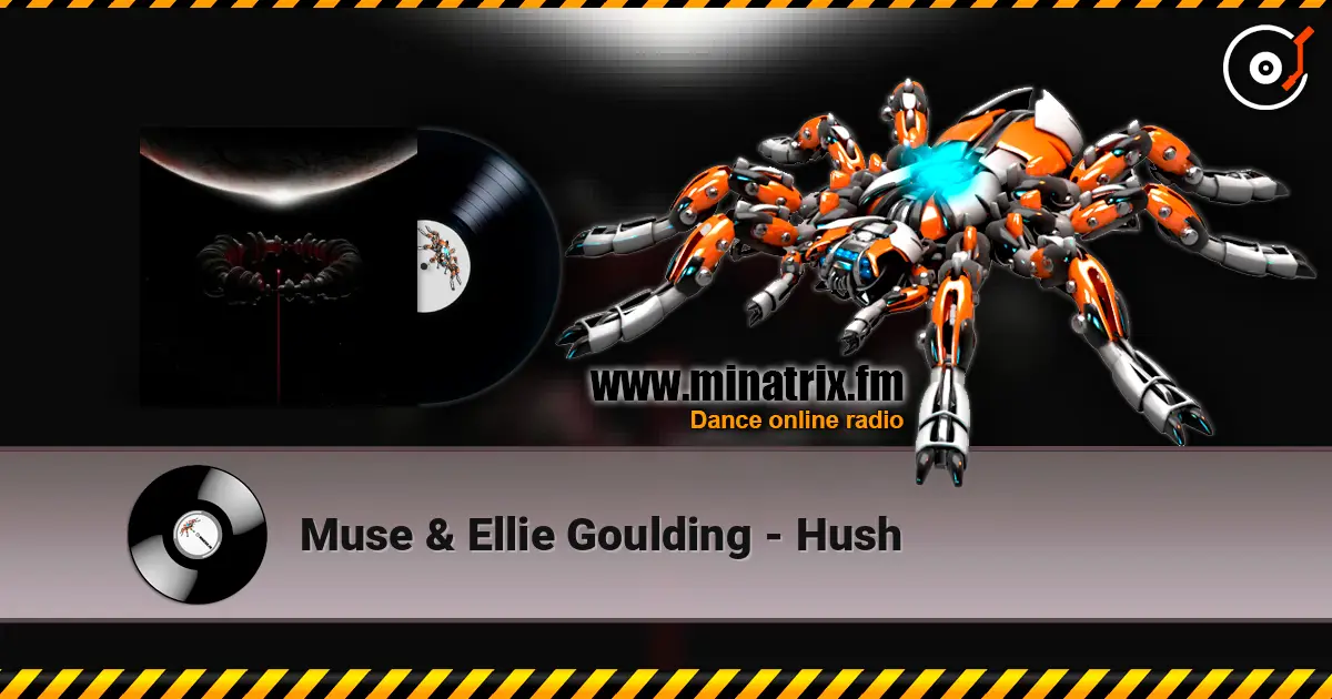 Muse & Ellie Goulding - Hush escuchar online en alta calidad | Minatrix.FM