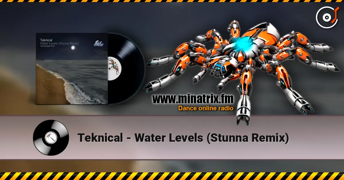 Teknical - Water Levels (Stunna Remix) escuchar online en alta calidad | Minatrix.FM