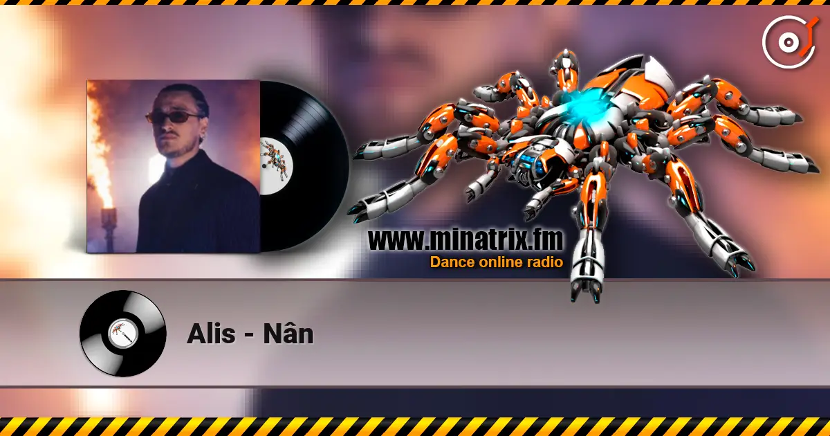 Alis - Nân слухати онлайн у високій якості | Minatrix.FM