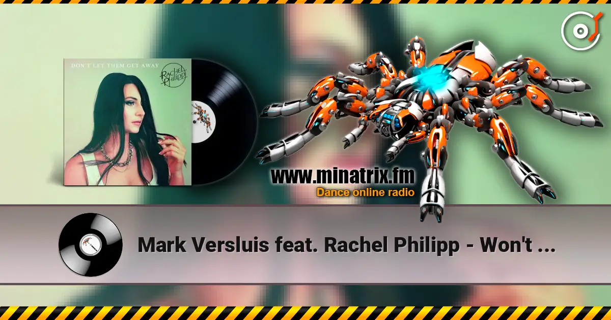 Mark Versluis feat. Rachel Philipp - Won't Let You escuchar online en alta calidad | Minatrix.FM