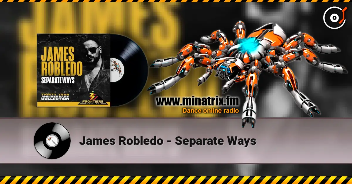 James Robledo - Separate Ways escuchar online en alta calidad | Minatrix.FM