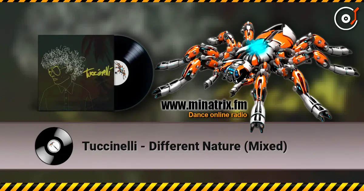 Tuccinelli - Different Nature (Mixed) escuchar online en alta calidad | Minatrix.FM