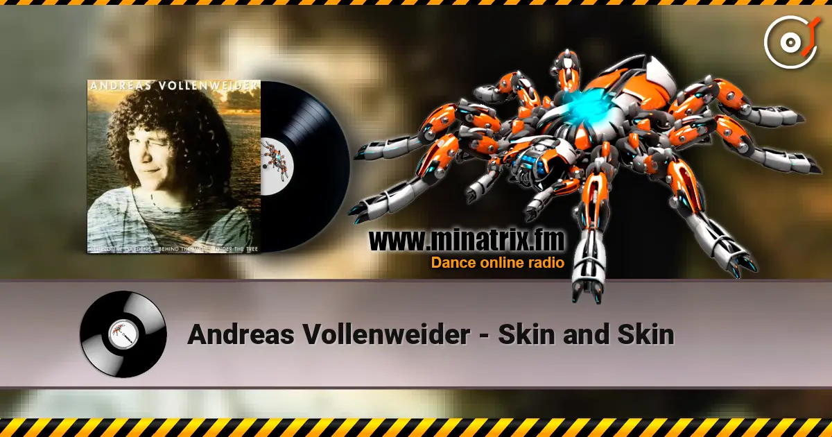 Andreas Vollenweider - Skin and Skin escuchar online en alta calidad | Minatrix.FM