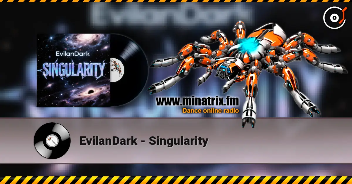 EvilanDark - Singularity escuchar online en alta calidad | Minatrix.FM
