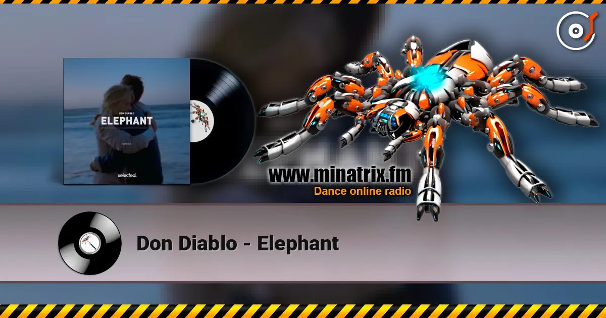 Don Diablo - Elephant слухати онлайн у високій якості | Minatrix.FM